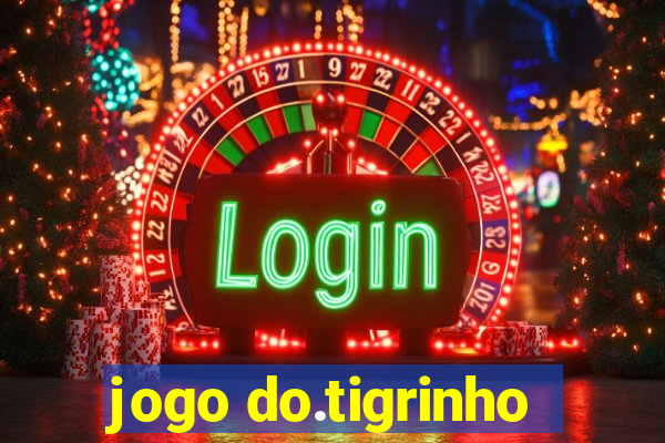 jogo do.tigrinho